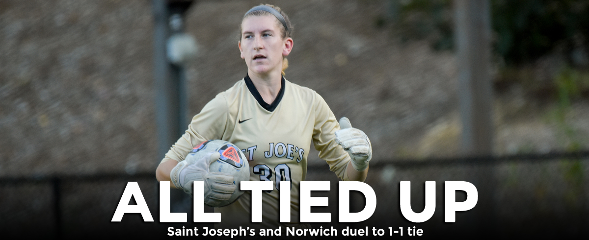 Saint Joseph’s and Norwich Duel to 1-1 Deadlock