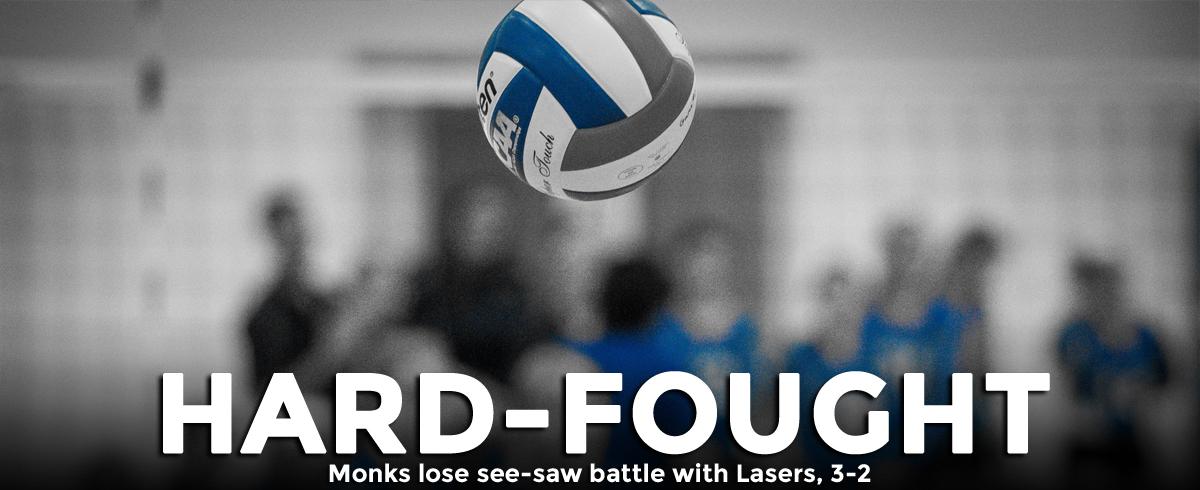 Lasers Tag Monks with Five-Set Loss