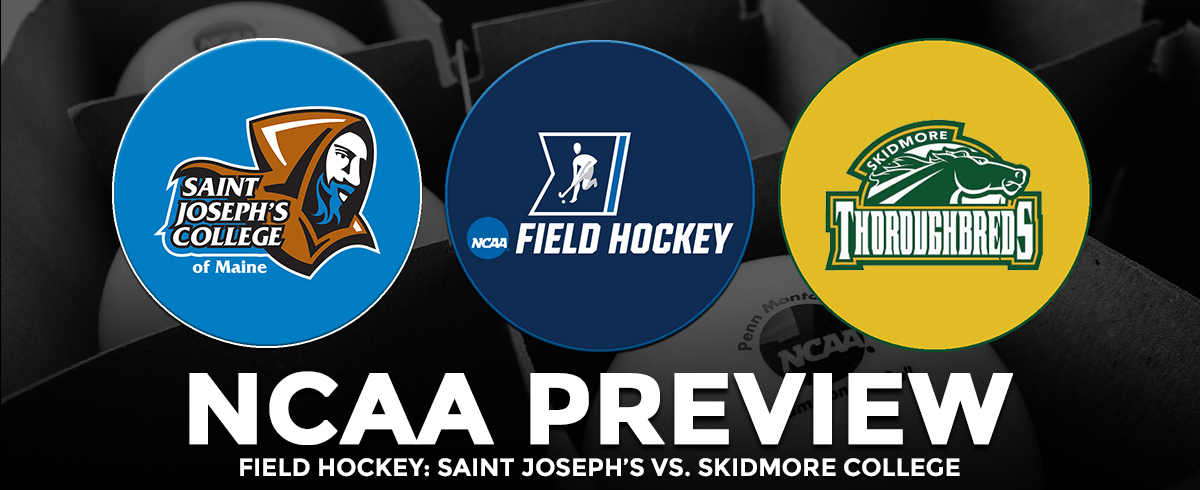 NCAA Tournament Sweet 16 Preview: Saint Joseph's vs. Skidmore College