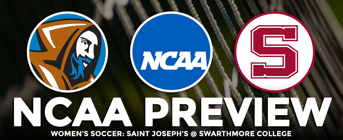 NCAA Tournament Preview: Saint Joseph's @ Swarthmore College