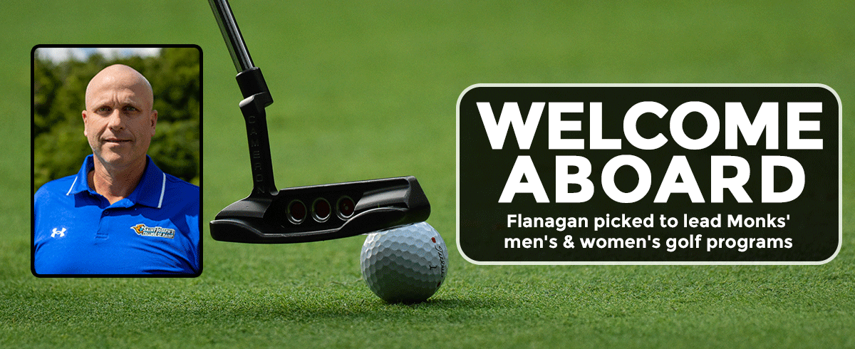 Flanagan Picked to Lead Monks' Men's & Women's Golf Programs