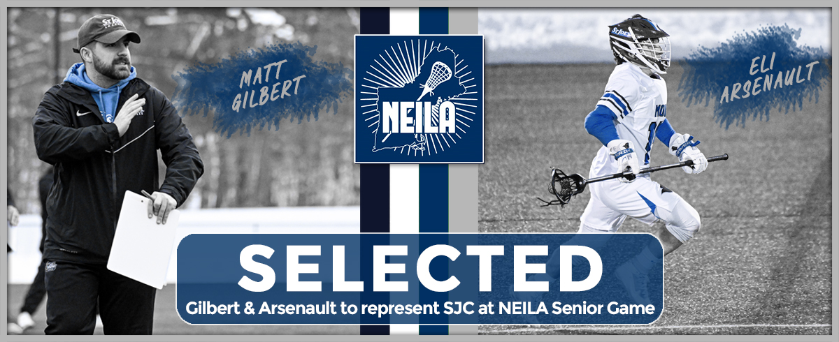 Gilbert & Arsenault to Represent SJC at NEILA Senior Game
