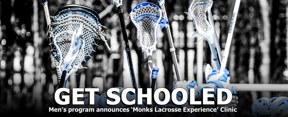 Men's Lacrosse Announces 'Monks Lacrosse Experience' Clinic