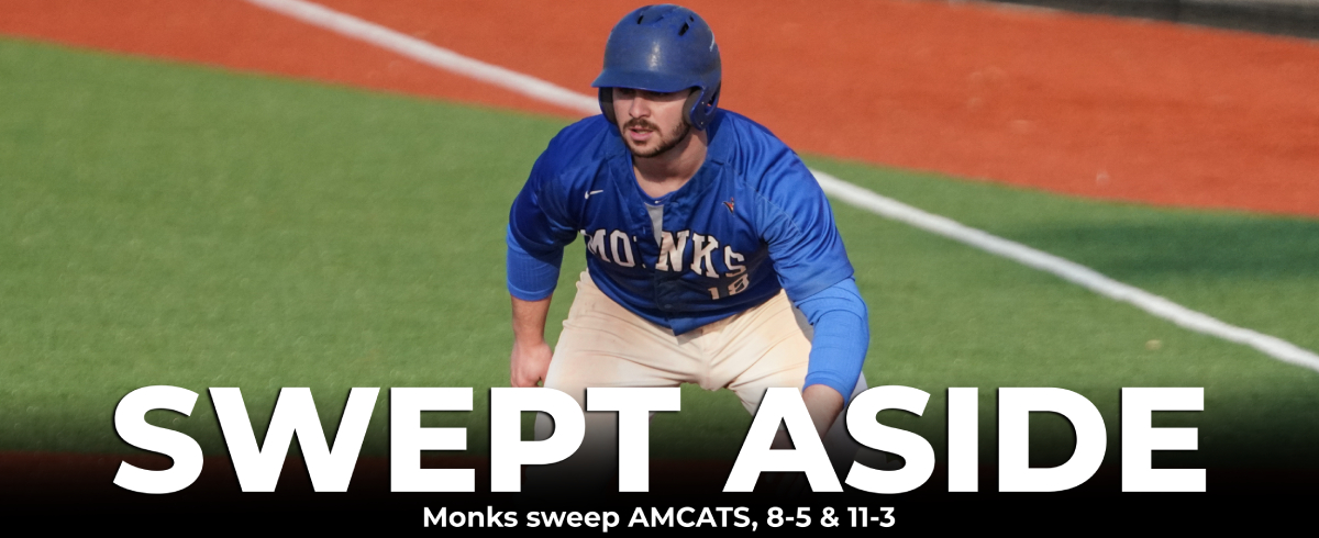 Monks Take Two From AMCATS, 8-5 & 11-3