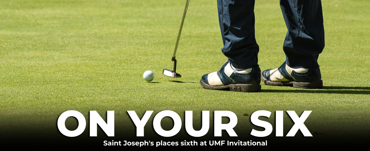 Saint Joseph's Places Sixth at UMF Invitational