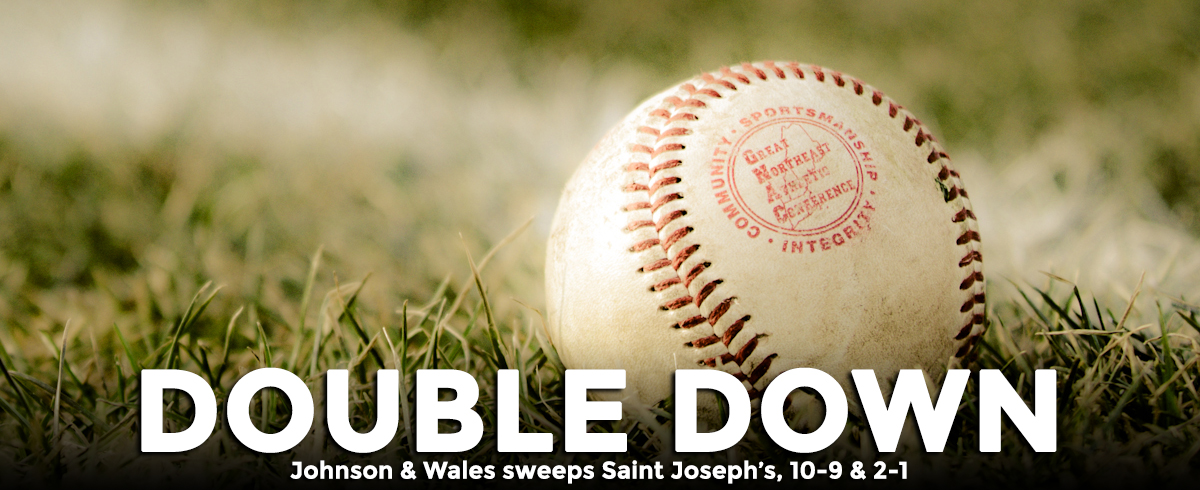 Johnson & Wales Sweeps Saint Joseph's, 10-9 & 2-1