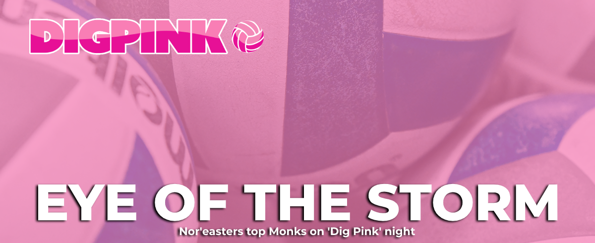 Nor’easters Top Monks on ‘Dig Pink’ Night