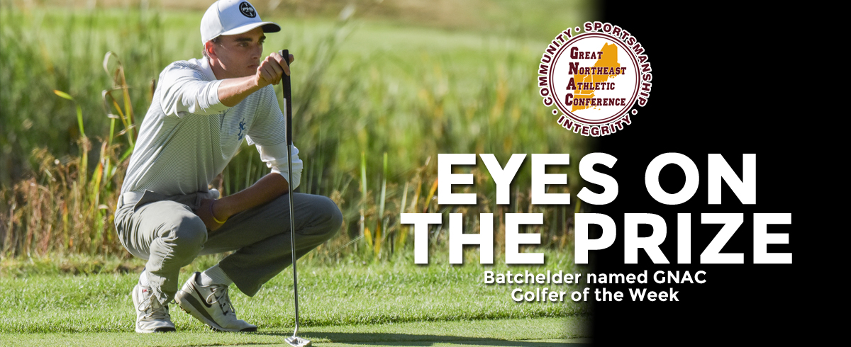 Batchelder Chosen as GNAC Golfer of the Week