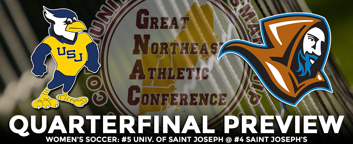 GNAC TOURNAMENT QUARTERFINAL PREVIEW: #5 Univ. of Saint Joseph (CT) @ #4 Saint Joseph's