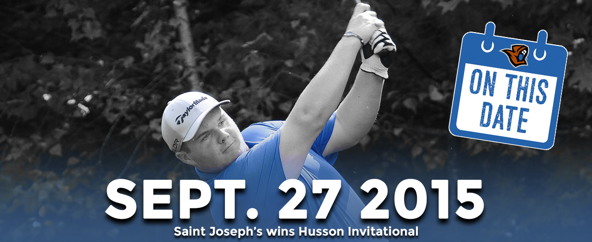 ON THIS DATE - Saint Joseph’s Wins Husson Invitational