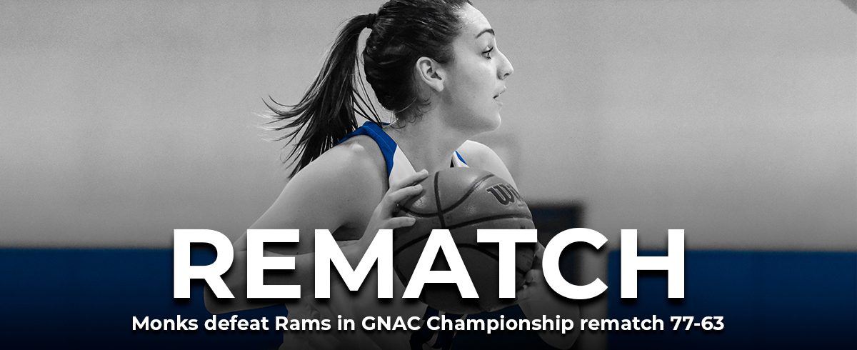 Monks Top Rams in GNAC Championship Rematch, 77-63