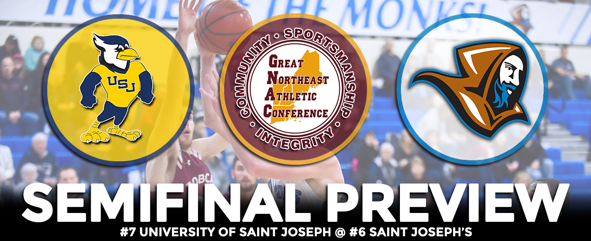 GNAC TOURNAMENT SEMIFINAL PREVIEW: #7 University of Saint Joseph @ #6 Saint Joseph's