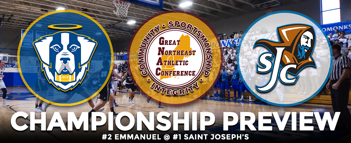 GNAC TOURNAMENT CHAMPIONSHIP PREVIEW: #2 Emmanuel @ #1 Saint Joseph's