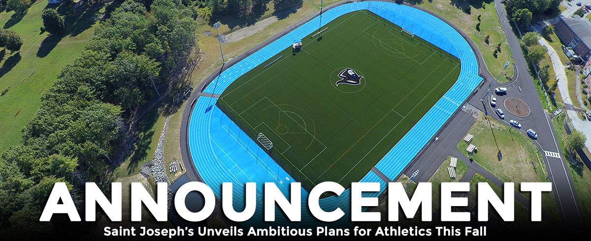 Saint Joseph’s Unveils Ambitious Plans for Athletics This Fall