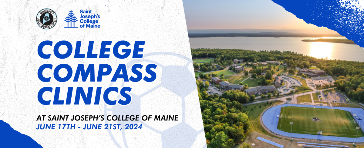 Maine Footy and Saint Joseph’s College of Maine Launch College Compass Clinics for Aspiring Soccer Players