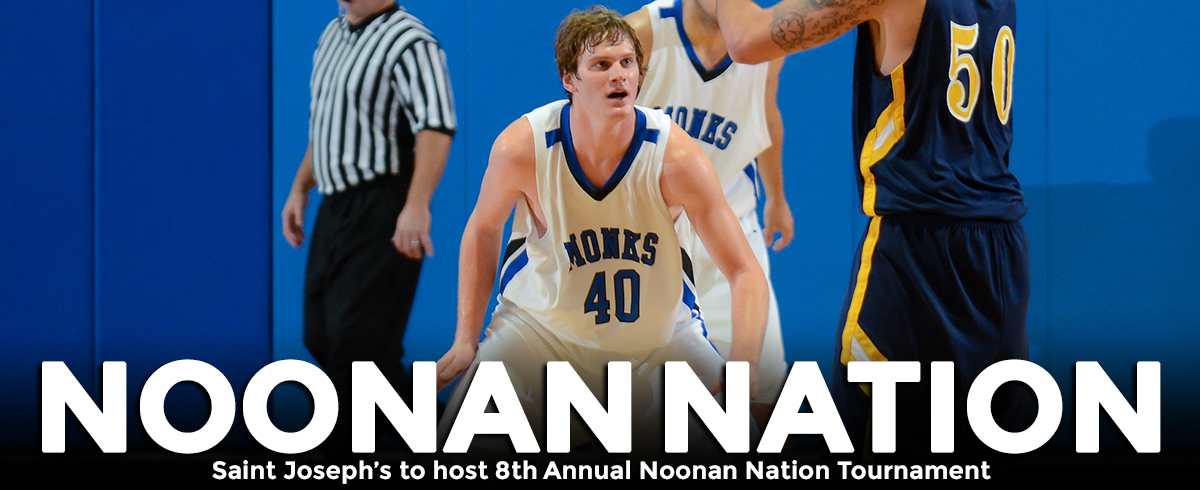 Saint Joseph's to Host Eighth Annual Noonan Nation Tournament
