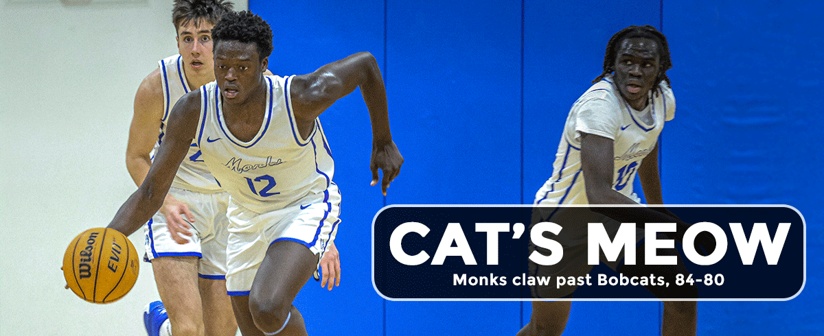 Monks Claw Past Bobcats, 84-80