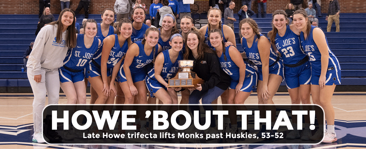 Late Howe Trifecta Lifts Monks Past Huskies, 53-52