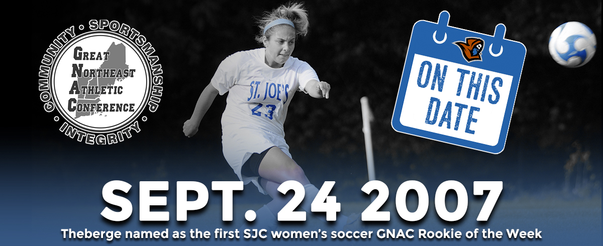 ON THIS DATE: Theberge Named as the First SJC Women’s Soccer GNAC Rookie of the Week