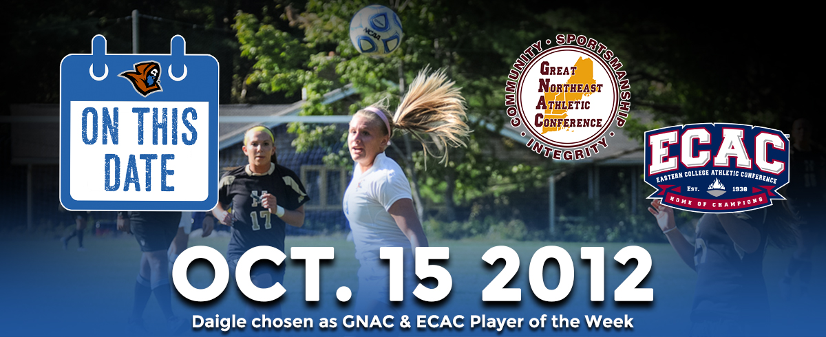 ON THIS DATE: Daigle chosen as GNAC & ECAC Player of the Week