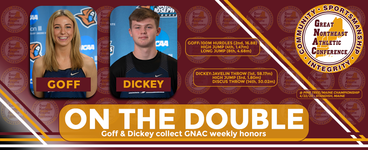 Goff & Dickey Collect GNAC Weekly Accolades