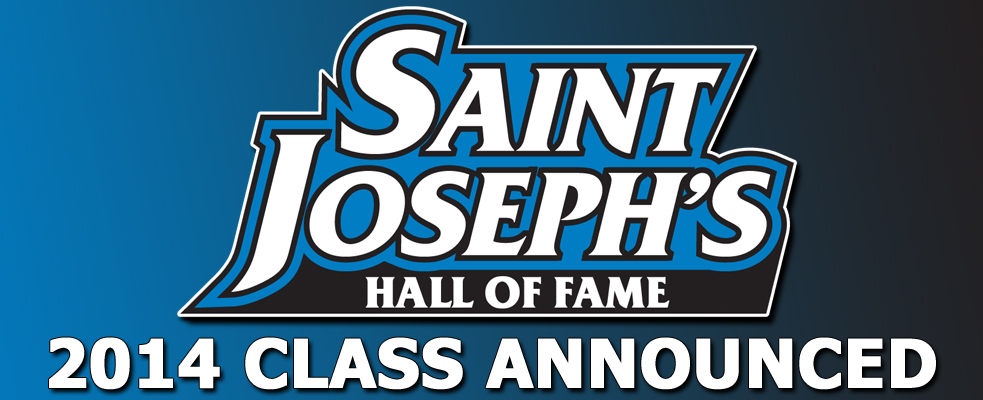 Saint Josephs’ Announces 2014 Athletics Hall of Fame Class